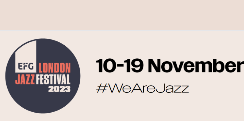 【EFG London Jazz Festival 2023】跨足音乐风格的国际爵士盛事